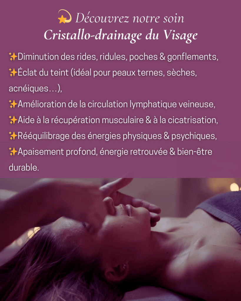Descriptif du soin cristallo-drainage visage de maison de beaute by karine d
